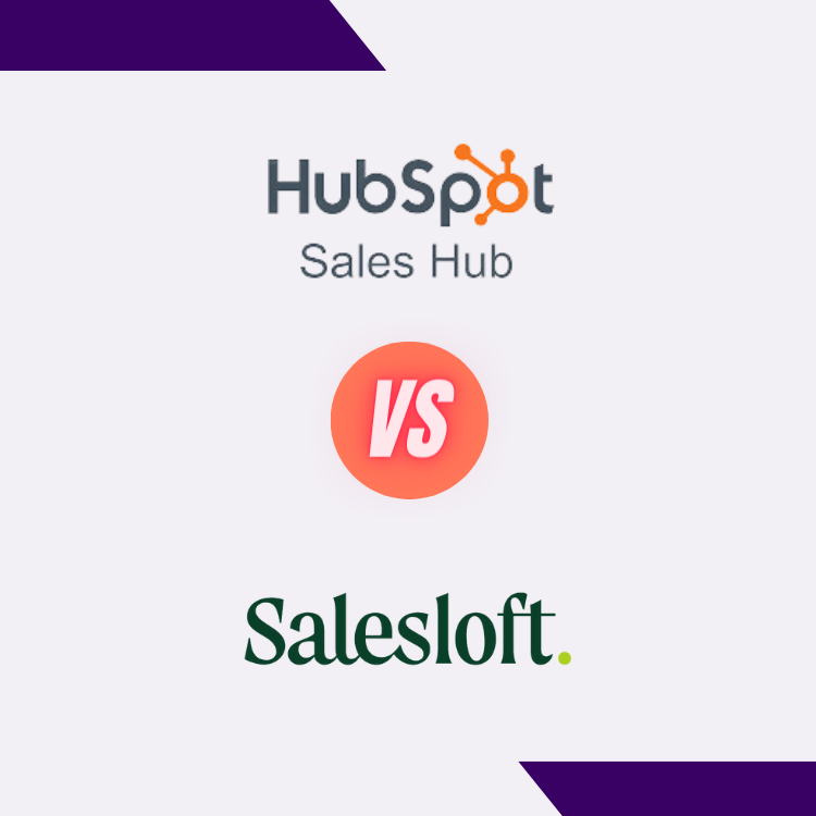 Salesloft Vs Hubspot Sales Hub: Features and Pricing Compared