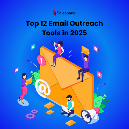 Top 12 Email Outreach Tools in 2025